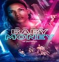 Streaming Film Baby Money 2021 Subtitle Indonesia