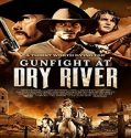 Nonton Streaming Gun Fight At Dry River 2021 Subtitle Indonesia