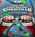 Nonton Film The Fight Before Christmas 2021 Subtitle Indonesia