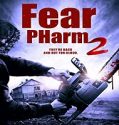 Streaming Film Fear Pharm 2 (2021) Subtitle Indonesia