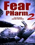 Streaming Film Fear Pharm 2 (2021) Subtitle Indonesia