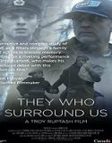 Streaming Film They Who Surround Us 2021 Subtitle Indonesia