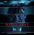Streaming Film Wired Shut 2021 Subtitle Indonesia