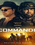 Nonton Streaming The Commando 2022 Subtitle Indonesia