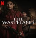 Streaming Film The Wasteland 2022 Subtitle Indonesia
