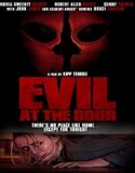 Streaming Film Evil At The Door 2022 Subtitle Indonesia