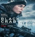 Streaming Film Black Crab 2022 Subtitle Indonesia