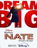 Nonton Movie Better Nate Than Ever 2022 Subtitle Indonesia