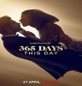 Nonton Streaming 365 Days This Day 2022 Subtitle Indonesia