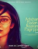 Nonton Streaming Achcham Madam Naanam Payirppu 2022 Sub Indo
