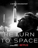 Streaming Film Return To Space 2022 Subtitle Indonesia
