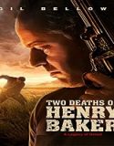 Nonton Streaming Two Deaths Of Henry Baker 2020 Sub Indonesia