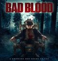 Streaming Film Bad Blood 2021 Subtitle Indonesia