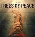Streaming Film Trees Of Peace 2021 Subtitle Indonesia