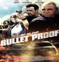 Nonton Film Bullet Proof 2022 Subtitle Indonesia