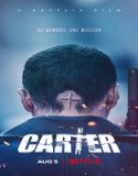 Nonton Streaming Carter 2022 Subtitle Indonesia