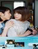 Streaming One Day You Will Reach The Sea 2022 Subtitle Indonesia