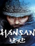 Nonton Hansan Rising Dragon 2022 Subtitle Indonesia