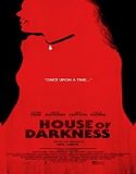 Nonton House of Darkness 2022 Subtitle Indonesia