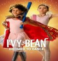 Nonton Ivy Bean Doomed To Dance 2022 Subtitle Indonesia