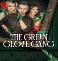 Nonton Serial The Green Glove Gang Season 1 Subtitle Indonesia