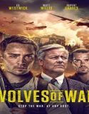 Nonton Wolves Of War 2022 Subtitle Indonesia