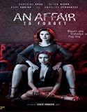 Nonton An Affair To Forget 2022 Subtitle Indonesia