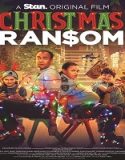 Nonton Christmas Ransom 2022 Subtitle Indonesia