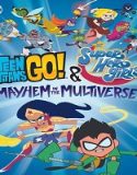Nonton Teen Titans Go DC Super Hero Girls Mayhem In The Multiverse 2022 Sub Indo
