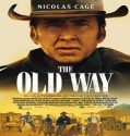 Nonton The Old Way 2023 Subtitle Indonesia