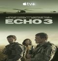 Nonton Serial Echo 3 Season 1 Subtitle Indonesia