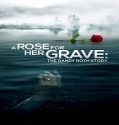 Nonton A Rose for Her Grave The Randy Roth Story 2023 Sub Indo
