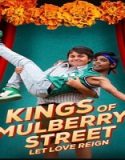Nonton Kings of Mulberry Street Let Love Reign 2023 Sub Indo