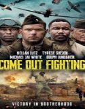 Nonton Come Out Fighting 2023 Subtitle Indonesia