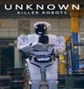 Nonton Unknown: Killer Robots 2023 Subtitle Indonesia