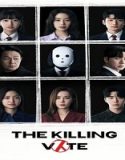 Nonton Drama The Killing Vote 2023 Subtitle Indonesia