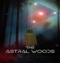 Nonton The Astral Woods 2023 Subtitle Indonesia