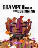 Nonton Stamped from the Beginning 2023 Subtitle Indonesia