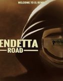 Nonton Vendetta Road 2023 Subtitle Indonesia