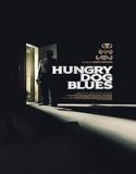Nonton Hungry Dog Blues 2022 Subtitle Indonesia