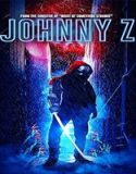 Nonton Johnny Z 2023 Subtitle Indonesia