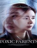 Nonton Toxic Parents 2023 Subtitle Indonesia
