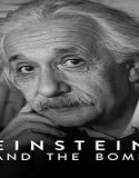 Nonton Einstein and the Bomb 2024 Sub Indo