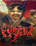 Nonton The Puppet Asylum 2023 Sub Indo