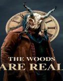 Nonton The Woods Are Real 2024 Sub Indo