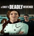 Nonton A Chefs Deadly Revenge 2024 Sub Indo